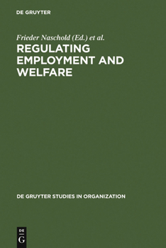 Hardcover Regulating Employment and Welfare Book