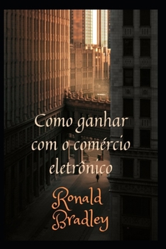 Como ganhar com o com?rcio eletr?nico