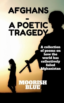 Paperback Afghans - A poetic Tragedy Book