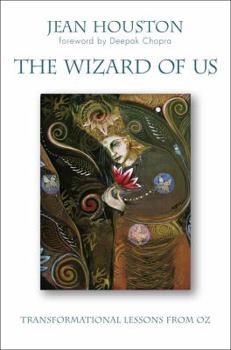 Hardcover The Wizard of Us: Transformational Lessons from Oz Book