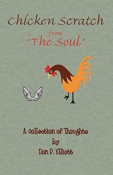Chicken Scratch from the Soul