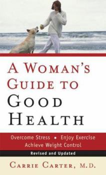Paperback Woman’s Guide to Good Health, A Book
