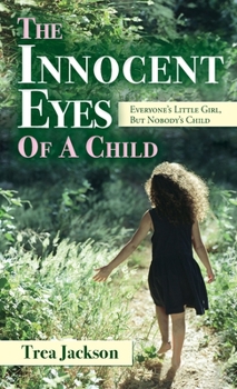 In the Innocent Eyes of a Child
