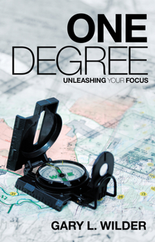 Paperback One Degree: Unleashing Your Focus Book