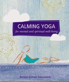 Paperback Calming Yoga Book
