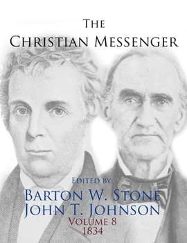 Paperback The Christian Messenger (Volume 8, 1834) Book