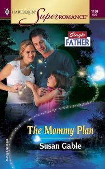 Mass Market Paperback The Mommy Plan Single Father Book