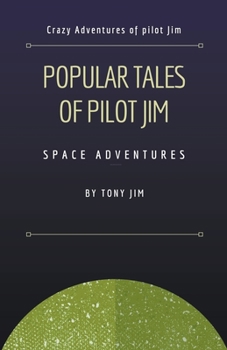 Paperback Popular Tales of Pilot Jim Book