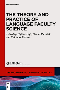 Hardcover The Theory and Practice of Language Faculty Science Book