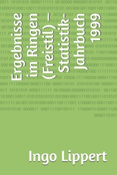 Paperback Ergebnisse im Ringen (Freistil) - Statistik-Jahrbuch 1999 [German] Book