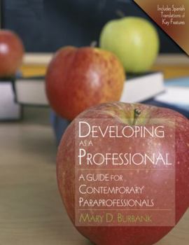 Paperback Developing as a Professional: A Guide for Contemporary Paraprofessionals Book