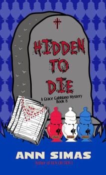 Paperback HIDDEN TO DIE (Grace Gabbiano Mysteries, Book 8) Book