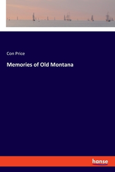 Paperback Memories of Old Montana Book