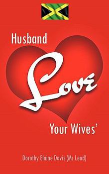 Paperback Husband Love Your Wives' Book