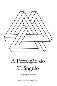 Paperback A Perfeicao do Triangulo Book