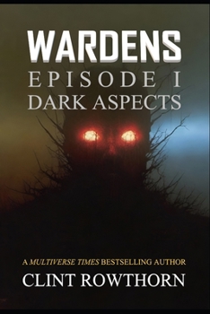 Paperback Wardens: Episode 1 Dark Aspects Book