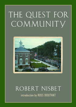 Paperback The Quest for Community: A Study in the Ethics of Order and Freedom Book
