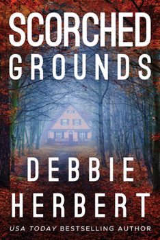 Scorched Grounds - Book #2 of the Normal, Alabama