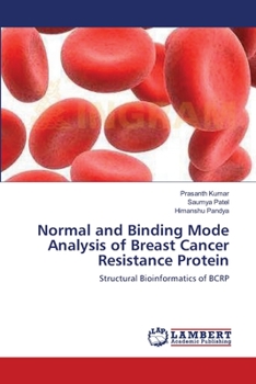 Paperback Normal and Binding Mode Analysis of Breast Cancer Resistance Protein Book