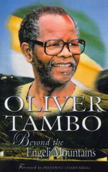 Paperback Oliver Tambo: Beyond the Engeli Mountains Book