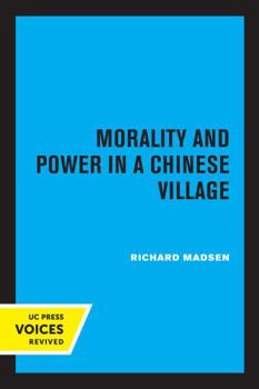 Paperback Morality and Power in a Chinese Village Book