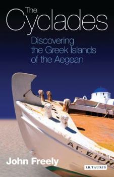 Paperback The Cyclades: Discovering the Greek Islands of the Aegean Book