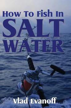 Paperback How To Fish In Salt Water Book