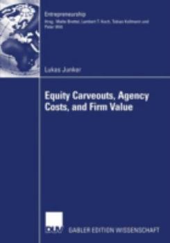 Paperback Equity Carveouts, Agency Costs, and Firm Value Book