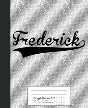 Paperback Graph Paper 5x5: FREDERICK Notebook Book