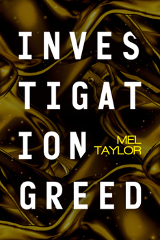 Investigation Greed - Book #3 of the Frank Tower