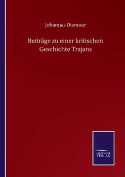 Paperback Beiträge zu einer kritischen Geschichte Trajans [German] Book