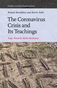 Hardcover The Coronavirus Crisis and Its Teachings: Steps Towards Multi-Resilience Book