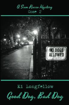 Paperback Good Dog, Bad Dog: A Sam Russo Mystery Book