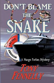 Paperback Don't Blame The Snake: A Margo Fortier Mystery Book