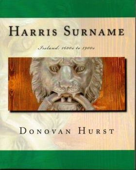 Paperback Harris Surname: Ireland: 1600s to 1900s Book