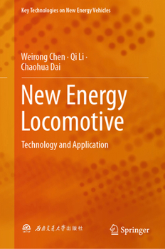 Hardcover New Energy Locomotive: Technology and Application Book