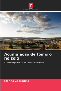 Paperback Acumulação de fósforo no solo [Portuguese] Book