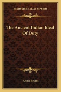 Paperback The Ancient Indian Ideal Of Duty Book