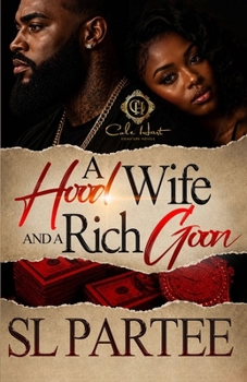 Paperback A Hood Wife And A Rich Goon Book