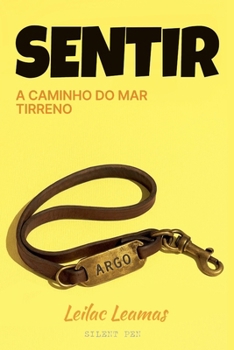 Sentir (Leilac Leamas) (Portuguese Edition)