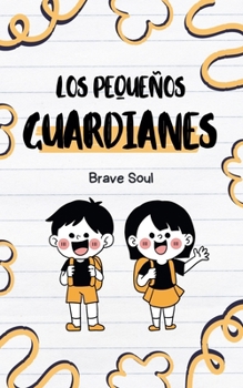 Paperback Los Pequeños Guardianes [Spanish] Book