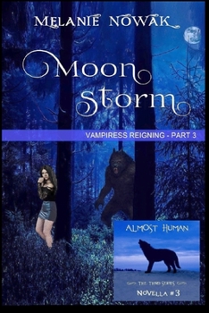 Paperback Moon Storm: Vampiress Reigning - Part 3 Book