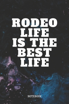 Notebook: Cool Rodeo Quote / Saying Bull and Horse Rodeo Planner / Organizer / Lined Notebook (6" x 9")