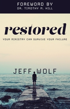 Paperback Restored: Your Ministry Can Survive Your Failure Book