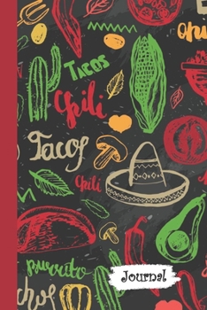 Journal: Extra Hot Tacos Diary with Blank Lined Notebook Paper