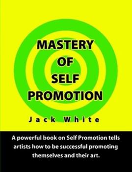 Paperback Mastery of Self Promotion Book