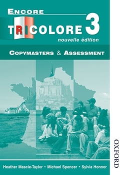 Spiral-bound Encore Tricolore Nouvelle 3 Copymasters and Assessment Book