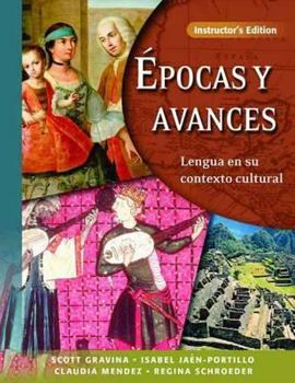 Paperback Epocas y Avances [Instructor's Edition]: Lengua En Su Contexto Cultural [Spanish] Book