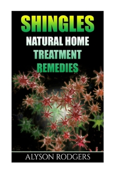 Paperback Shingles: Natural Home Treatment Remedies Book