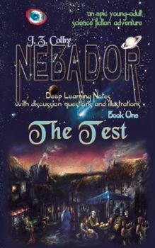 The Test: Deep Learning Notes - Book #1 of the NEBADOR Deep Learning Notes